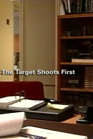 Постер: The Target Shoots First