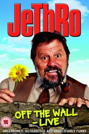 Постер: Jethro: Off The Wall - Live