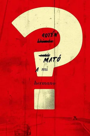 Постер: ¿Quién mató a mi hermano?