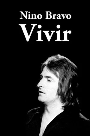 Постер: Nino Bravo: vivir