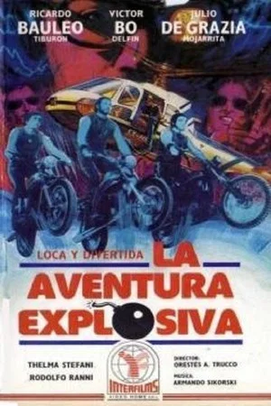 Постер: La aventura explosiva