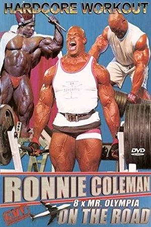 Постер: Ronnie Coleman: On the Road