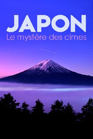 Постер: Japon, le mystère des cimes