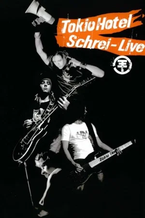 Постер: Tokio Hotel Schrei: Live