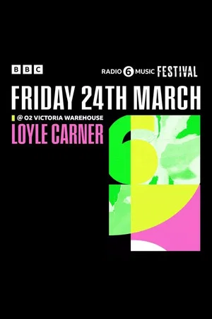 Постер: Loyle Carner - 6 Music Festival