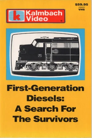 Постер: First-Generation Diesels - A Search for the Survivors