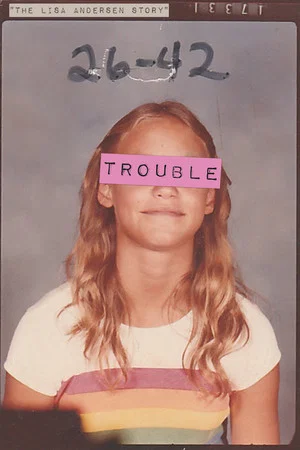Постер: Trouble: The Lisa Andersen Story