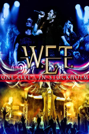Постер: W.E.T - One Live in Stockholm