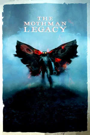 Постер: The Mothman Legacy