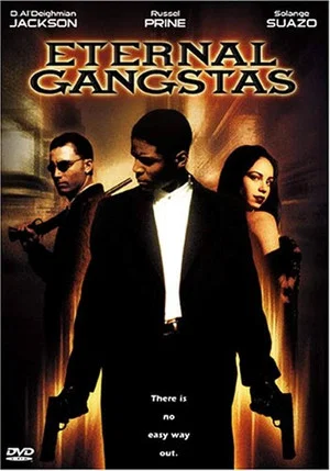 Постер: Eternal Gangstas