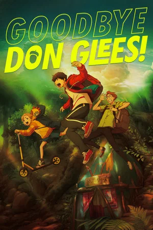 Постер: Goodbye, Don Glees!