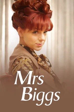 Постер: Mrs Biggs