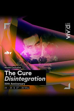Постер: The Cure - Disintegration In Sydney