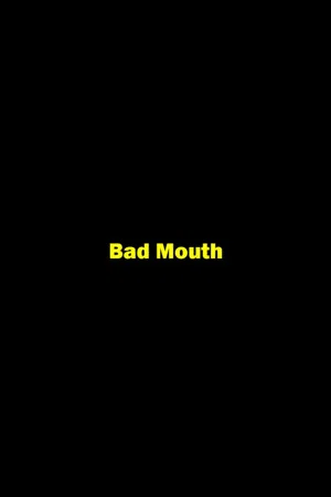 Постер: Bad Mouth