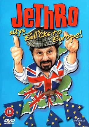 Постер: Jethro says Bull'cks to Europe!