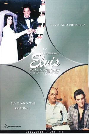 Постер: The Definitive Elvis 25th Anniversary: Vol. 4 Elvis & Priscilla & Elvis & The Colonel
