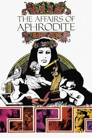 Постер: The Affairs of Aphrodite