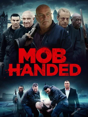 Постер: Mob Handed