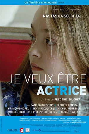 Постер: Je veux être actrice