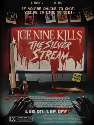 Постер: Ice Nine Kills: The Silver Stream