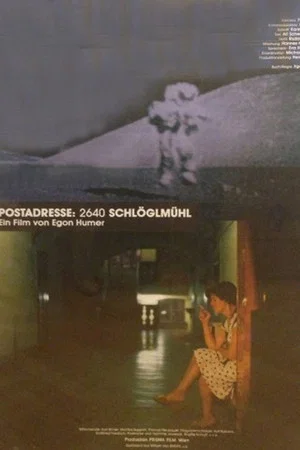 Постер: Postadresse: 2640 Schlöglmühl