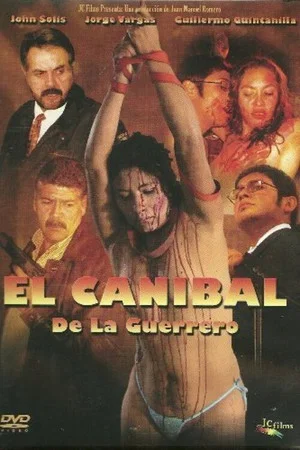 Постер: El caníbal de la Guerrero