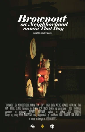 Постер: Brownout sa Neighborhood Namin that Day