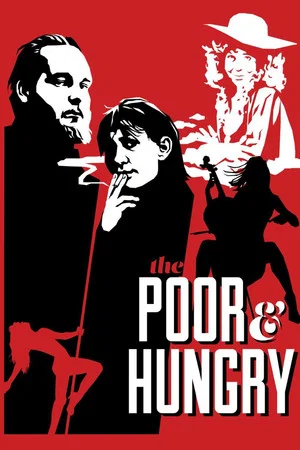 Постер: The Poor & Hungry