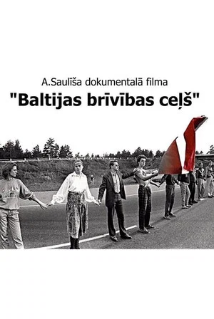 Постер: The Baltic Freedom Way