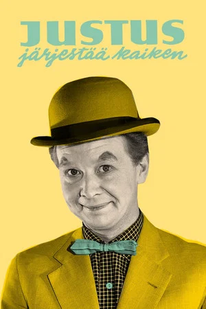 Постер: Justus järjestää kaiken