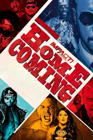 Постер: IMPACT Wrestling: Homecoming 2019