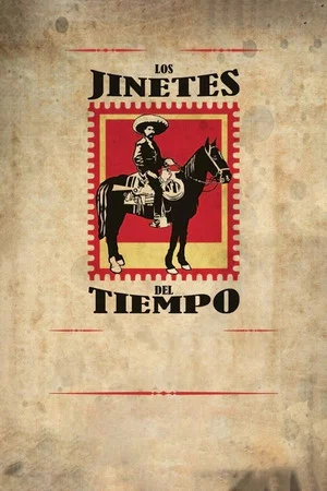 Постер: Los jinetes del tiempo