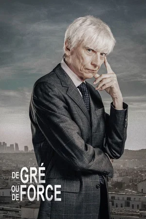 Постер: De gré ou de force