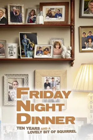 Постер: Friday Night Dinner: 10 Years and a Lovely Bit of Squirrel