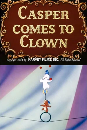 Постер: Casper Comes to Clown