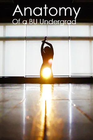 Постер: Anatomy of a BU Undergrad