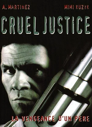 Постер: Cruel Justice