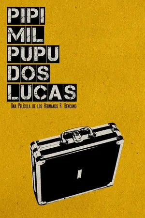 Постер: Pipí Mil Pupú 2 Lucas