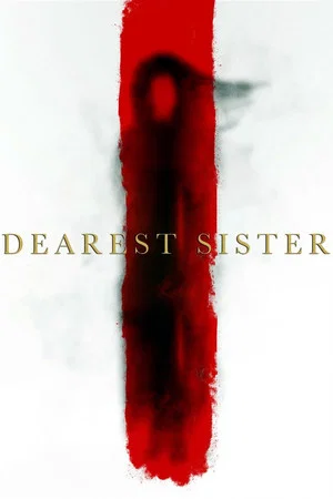 Постер: Dearest Sister