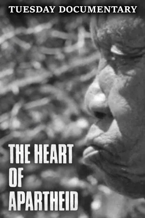 Постер: The Heart of Apartheid