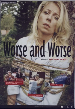 Постер: Worse and Worse