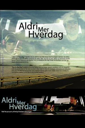 Постер: Aldri mer hverdag