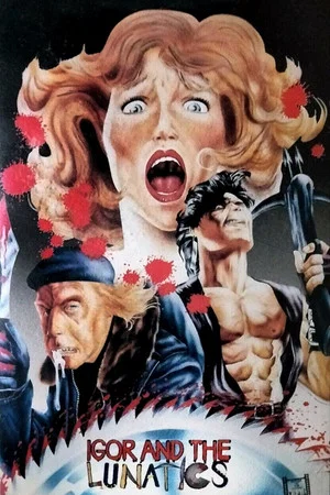Постер: Igor and the Lunatics