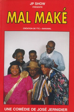 Постер: Mal Maké