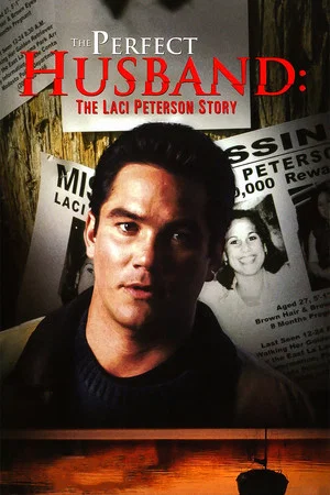 Постер: The Perfect Husband: The Laci Peterson Story