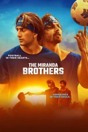 Постер: The Miranda Brothers