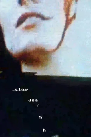 Постер: Slow Death