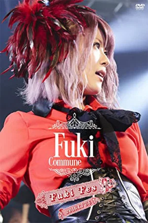 Постер: Fuki Commune - Fuki Fes. 2016 LIVE