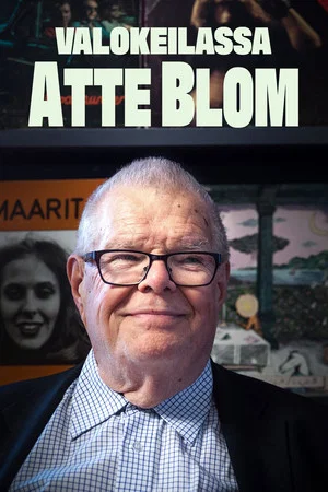 Постер: Valokeilassa Atte Blom