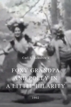 Постер: Foxy Grandpa and Polly in a Little Hilarity
